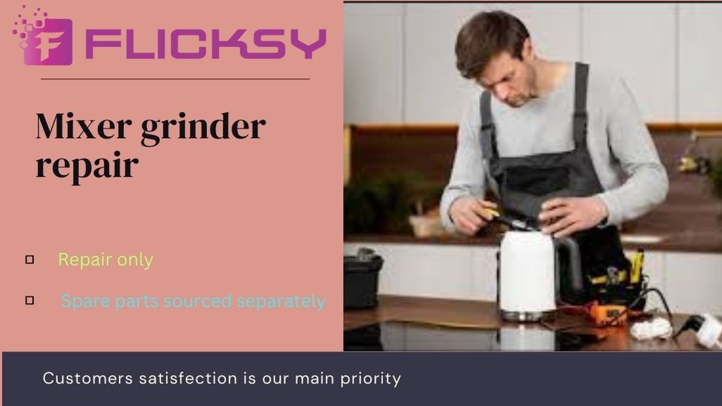 Mixer grinder repair